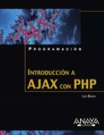 introduccion a ajax con php (programacion)-lee babin-9788441522008 introduccion a ajax con php (programacion)-lee babin-9788441522008