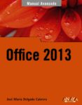 office 2013 (manual avanzado)-jose maria delgado-9788441533608 office 2013 (manual avanzado)-jose maria delgado-9788441533608