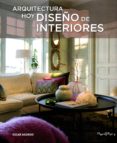 arquitectura hoy. diseño de interiores-oscar asensio-9788445909508 arquitectura hoy. diseño de interiores-oscar asensio-9788445909508