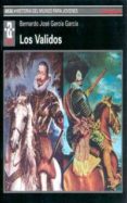 los validos-bernardo jose garcia garcia-9788446006008 los validos-bernardo jose garcia garcia-9788446006008