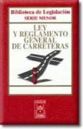 ley y reglamento general de carreteras (4ª ed.)-9788447017508 ley y reglamento general de carreteras (4ª ed.)-9788447017508