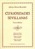 curiosidades sevillanas-alfonso álvarez-benavides-9788447218608 curiosidades sevillanas-alfonso álvarez-benavides-9788447218608
