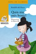 quin niu mes bonic!-rodolfo del hoyo-9788448931308 quin niu mes bonic!-rodolfo del hoyo-9788448931308
