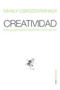 creatividad: el fluir y la psicologia del descubrimiento y la inv encion-mihalyi csikszentmihalyi-9788449305108 creatividad: el fluir y la psicologia del descubrimiento y la inv encion-mihalyi csikszentmihalyi-9788449305108