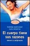 el cuerpo tiene sus razones: autocura y antigimnasia-therese bertherat-carol bernstein-9788449310508 el cuerpo tiene sus razones: autocura y antigimnasia-therese bertherat-carol bernstein-9788449310508