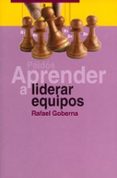 aprender a liderar equipos-rafael goberna-9788449311208 aprender a liderar equipos-rafael goberna-9788449311208