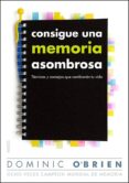consigue una memoria asombrosa (ebook)-dominic o brien-9788449315008 consigue una memoria asombrosa (ebook)-dominic o brien-9788449315008
