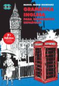 gramatica inglesa para estudiantes españoles (7ª ed. revisada y a mpliada) (incluye 2 cds)-manuel mañas rodriguez-9788461377008 gramatica inglesa para estudiantes españoles (7ª ed. revisada y a mpliada) (incluye 2 cds)-manuel mañas rodriguez-9788461377008