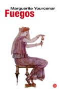 fuegos-marguerite yourcenar-9788466322508 fuegos-marguerite yourcenar-9788466322508