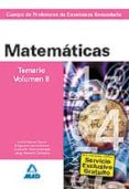 cuerpo de profesores de enseñanza secundaria: matematicas: temari o volumen ii-9788466579308 cuerpo de profesores de enseñanza secundaria: matematicas: temari o volumen ii-9788466579308