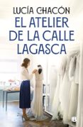 EL ATELIER DE LA CALLE LAGASCA (SIETE AGUJAS DE COSER 3)