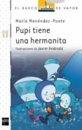 pupi tiene una hermanita-maria menendez-ponte-9788467571608 pupi tiene una hermanita-maria menendez-ponte-9788467571608