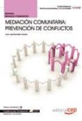 manual mediacion comunitaria: prevencion de conflictos. cualifica ciones profesionales-9788468116808 manual mediacion comunitaria: prevencion de conflictos. cualifica ciones profesionales-9788468116808