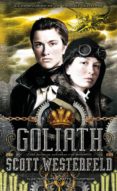 leviathan iii : goliath-scott westerfeld-9788468307008 leviathan iii : goliath-scott westerfeld-9788468307008