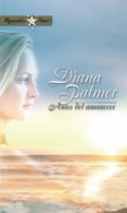 antes del amanecer (ebook)-diana palmer-9788468719108 antes del amanecer (ebook)-diana palmer-9788468719108