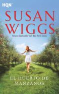 el huerto de manzanos (ebook)-susan wiggs-9788468793108 el huerto de manzanos (ebook)-susan wiggs-9788468793108