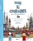 saber mas - 16 ciudades muy, muy importantes-lorenzo silva-9788469601808 saber mas - 16 ciudades muy, muy importantes-lorenzo silva-9788469601808