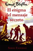 serie enigmas 2 :el enigma del mensaje secreto-enid blyton-9788469623008 serie enigmas 2 :el enigma del mensaje secreto-enid blyton-9788469623008