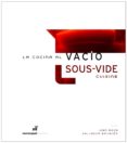 la cocina al vacio = sous- vide cuisine (ed. bilingue español-ing les)-9788472121508 la cocina al vacio = sous- vide cuisine (ed. bilingue español-ing les)-9788472121508