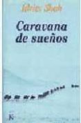 caravana de sueños-idries shah-9788472454408 caravana de sueños-idries shah-9788472454408
