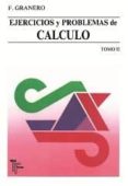 ejercicios y problemas de calculo (t.2)-francisco granero rodriguez-9788473601108 ejercicios y problemas de calculo (t.2)-francisco granero rodriguez-9788473601108