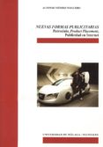 nuevas formas publicitarias: patrocinio, product placement, publi cidad e internet (3ª ed)-alfonso mendiz noguero-9788474967708 nuevas formas publicitarias: patrocinio, product placement, publi cidad e internet (3ª ed)-alfonso mendiz noguero-9788474967708