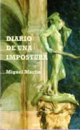 diario de una impostura (2ª ed.)-miguel (1894-1980) martin-9788475843308 diario de una impostura (2ª ed.)-miguel (1894-1980) martin-9788475843308