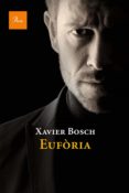 eufòria (ebook)-xavier bosch-9788475884608 eufòria (ebook)-xavier bosch-9788475884608