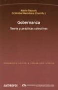 gobernanza: teoria y practicas colectivas-cristobal mendoza-9788476589908 gobernanza: teoria y practicas colectivas-cristobal mendoza-9788476589908