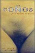 coños-juan manuel de prada-juan manuel de prada blanco-9788477021308 coños-juan manuel de prada-juan manuel de prada blanco-9788477021308
