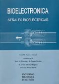 bioelectronica: señales bioelectricas-j.m. et al. ferrero corral-9788477212508 bioelectronica: señales bioelectricas-j.m. et al. ferrero corral-9788477212508
