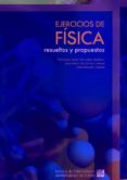 ejercicios de fisica: resueltos y propuestos-francisco javier gonzalez callero-jose maria gutierrez cabeza-jose mendez zapata-9788477869108 ejercicios de fisica: resueltos y propuestos-francisco javier gonzalez callero-jose maria gutierrez cabeza-jose mendez zapata-9788477869108
