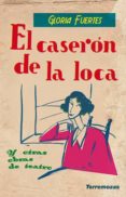 el caseron de la loca y otras obras de teatro-9788478394708 el caseron de la loca y otras obras de teatro-9788478394708