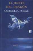 el jinete del dragon (4ª ed.)-cornelia funke-9788478447008 el jinete del dragon (4ª ed.)-cornelia funke-9788478447008