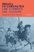 los cuentos del quijote-miguel de cervantes saavedra-9788478448708 los cuentos del quijote-miguel de cervantes saavedra-9788478448708