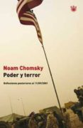 poder y terror: reflexiones posteriores al 11/09/2001-noam chomsky-9788478710508 poder y terror: reflexiones posteriores al 11/09/2001-noam chomsky-9788478710508