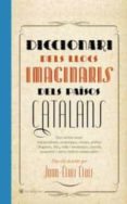 diccionari dels llocs imaginaris dels paisos catalans-joan-lluis lluis-9788478714308 diccionari dels llocs imaginaris dels paisos catalans-joan-lluis lluis-9788478714308