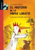 el misterio de la momia locatis-luisa villar liebana-9788479421908 el misterio de la momia locatis-luisa villar liebana-9788479421908