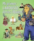mi primer larousse de los ¿quien?-9788480169608 mi primer larousse de los ¿quien?-9788480169608