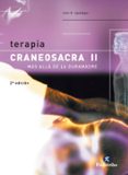 terapia craneosacra (t. ii): mas alla de la dura madre-john e. upledger-9788480197908 terapia craneosacra (t. ii): mas alla de la dura madre-john e. upledger-9788480197908