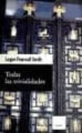 todas las trivialidades: trivialidades mas trivialidades ocurrencias a destiempo. ultimas palabras-logan pearsall smith-9788480535908 todas las trivialidades: trivialidades mas trivialidades ocurrencias a destiempo. ultimas palabras-logan pearsall smith-9788480535908