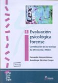 evaluacion psicologica forense 4: contribucion de las tecnicas de minesota y millon-fernando jimenez gomez-guadalupe sanchez crespo-9788481961508 evaluacion psicologica forense 4: contribucion de las tecnicas de minesota y millon-fernando jimenez gomez-guadalupe sanchez crespo-9788481961508