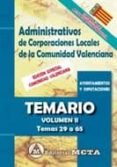 administrativos de corporaciones locales de la comunidad valenciana (vol. ii): temario: temas 29 a 65-manuel segura ruiz-9788482193908 administrativos de corporaciones locales de la comunidad valenciana (vol. ii): temario: temas 29 a 65-manuel segura ruiz-9788482193908