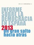 informe sobre la democracia en españa 2013 (ebook)-9788483198308 informe sobre la democracia en españa 2013 (ebook)-9788483198308