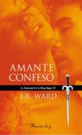 amante confeso (la hermandad de la daga negra)-j. r. ward-9788483652008 amante confeso (la hermandad de la daga negra)-j. r. ward-9788483652008
