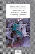 los origenes del fundamentalismo: en el judaismo, el cristianismo y el islam-karen armstrong-9788483831908 los origenes del fundamentalismo: en el judaismo, el cristianismo y el islam-karen armstrong-9788483831908