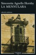 la mennulara (ebook)-simonetta agnello hornby-9788483838808 la mennulara (ebook)-simonetta agnello hornby-9788483838808