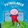 futbolaria-liesbet slegers-9788483947708 futbolaria-liesbet slegers-9788483947708
