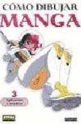 como dibujar manga nº 3: aplicacion y practica-9788484313908 como dibujar manga nº 3: aplicacion y practica-9788484313908