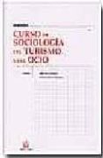 cursos de sociologia del turismo y del ocio-francisca ramon fernandez-pablo amat llombart-9788484561408 cursos de sociologia del turismo y del ocio-francisca ramon fernandez-pablo amat llombart-9788484561408